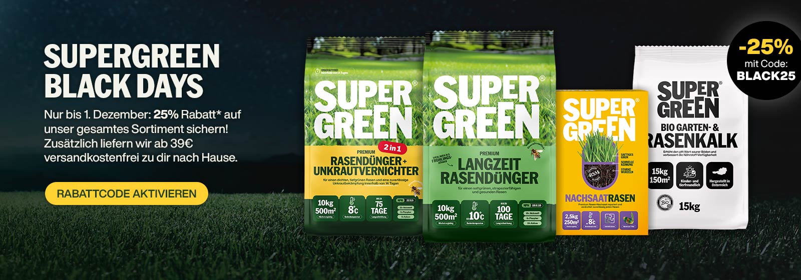 SUPERGREEN BLACK DAYS